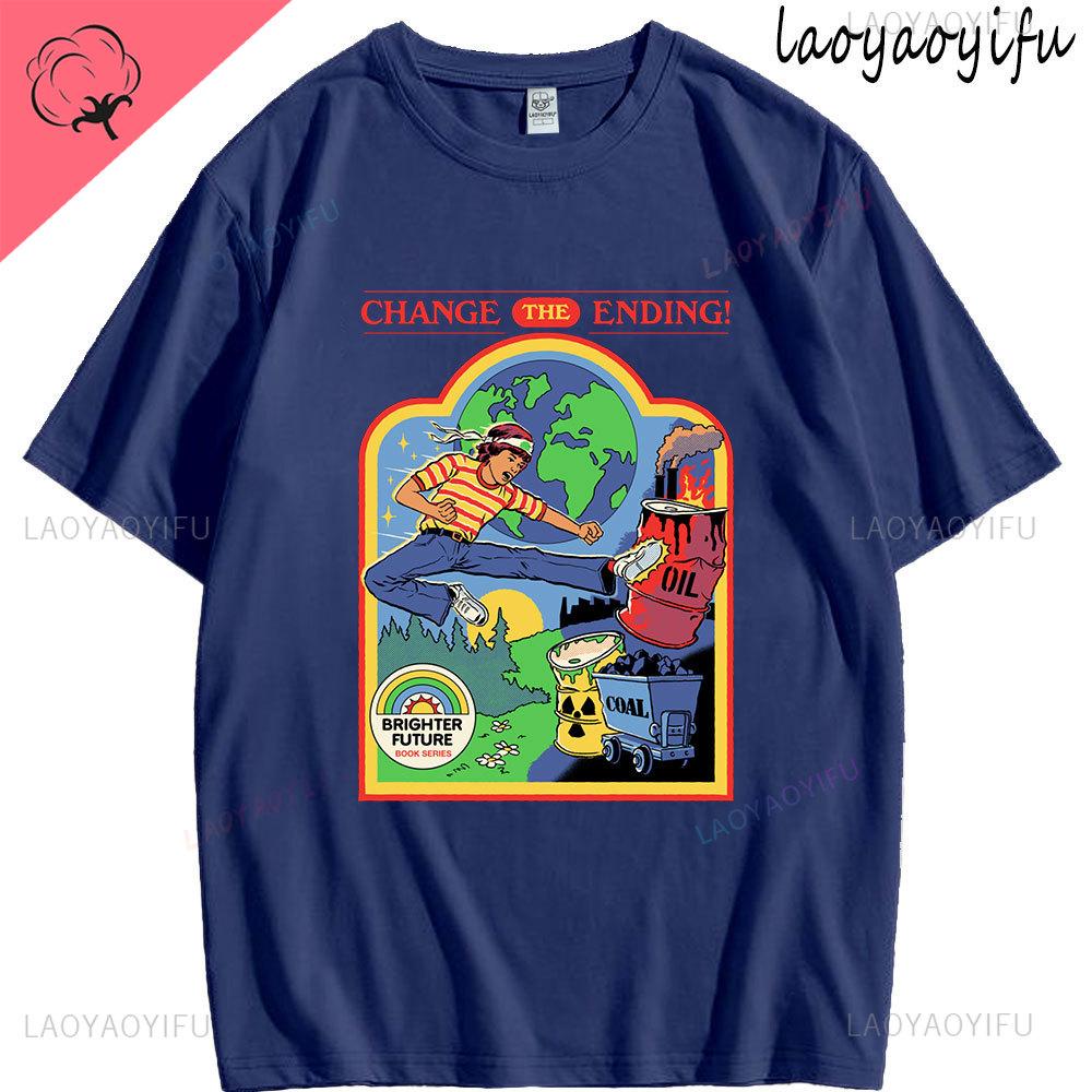 Change The Ending Theme 100Cotton Mens Womens Fashion High Quality Streetwear Summer Shortsleev Round Neck Casual Tee
