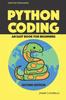 The Python Coding : An Easy Book for Beginners - Mass Market Edition Book