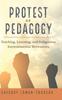 Книга Protest As Pedagogy : Teaching, Learning, and Indigenous Environmental Movements : 13