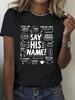 Say His Name Christian Jesus Logos T-shirt