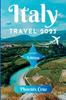Книга Italy Travel 2023 : A Road Trip Through the Country's Beauty