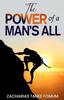 The The Power of a Man's All : 29 Book