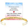 Simple Design Cuff Bracelet This Too Shall Pass Mantra Bracelet, Hidden Message Engarved Resilience Reminder Inspirational Bangle Adjustable