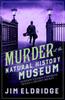 Книга Murder At the Natural History Museum : The Thrilling Historical Whodunnit