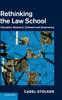 The Rethinking the Law School : Education, Research, Outreach and Governance Book