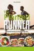 Книга The Planted Runner : Plant-Based Nutrition for Running At Your Best