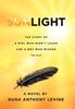 Книга Sunlight : The Story of a Girl Who Didn't Laugh and a Boy Who Wished To Fly