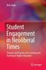 Книга Student Engagement In Neoliberal Times : Theories and Practices for Learning and Teaching In Higher Education