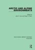 The Arctic and Alpine Environments Book