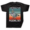 Unisex I Just Really Like Pigeons Ok Funny Bird T Shirt Tee Tops Round Neck Short-Sleeve Fashion Tshirt Clothing Casual Basic T-shirts
