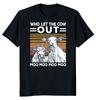 Who Let The Cow Unisex T-shirt