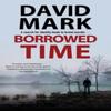 Borrowed Time by David Mark Paperback Book 9781780296968