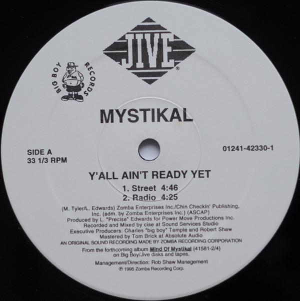 12-дюймовая пластинка MYSTIKAL YAll Aint Ready Yet 01241423301 Big Boy Records 1995 US Rap HipHopRB Б/у