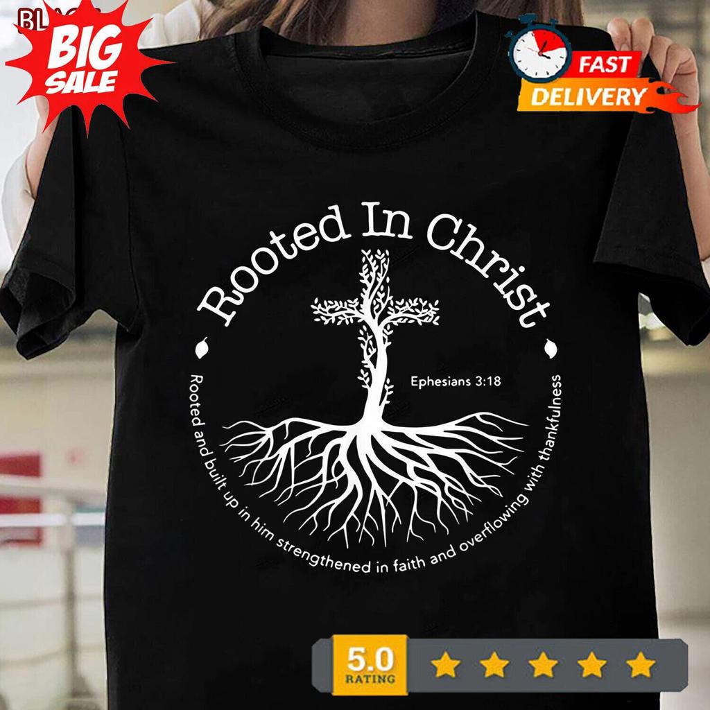 Rooted In Christ Jesus Cross Pray Bible Verse Christian Special Gift T-Shirt