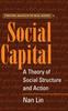 Книга Social Capital : A Theory of Social Structure and Action