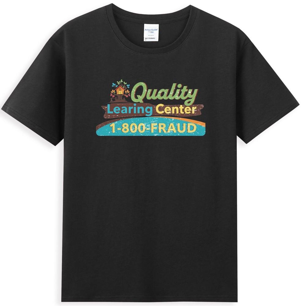 Quality Learing Center Funny Parody Education TShirt