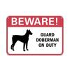 Beware! Guard Doberman On Duty! Retro Metal Signs Vintage Tin Plate Classical Iron Picture Wall Decoration Family Bar Club Cafe