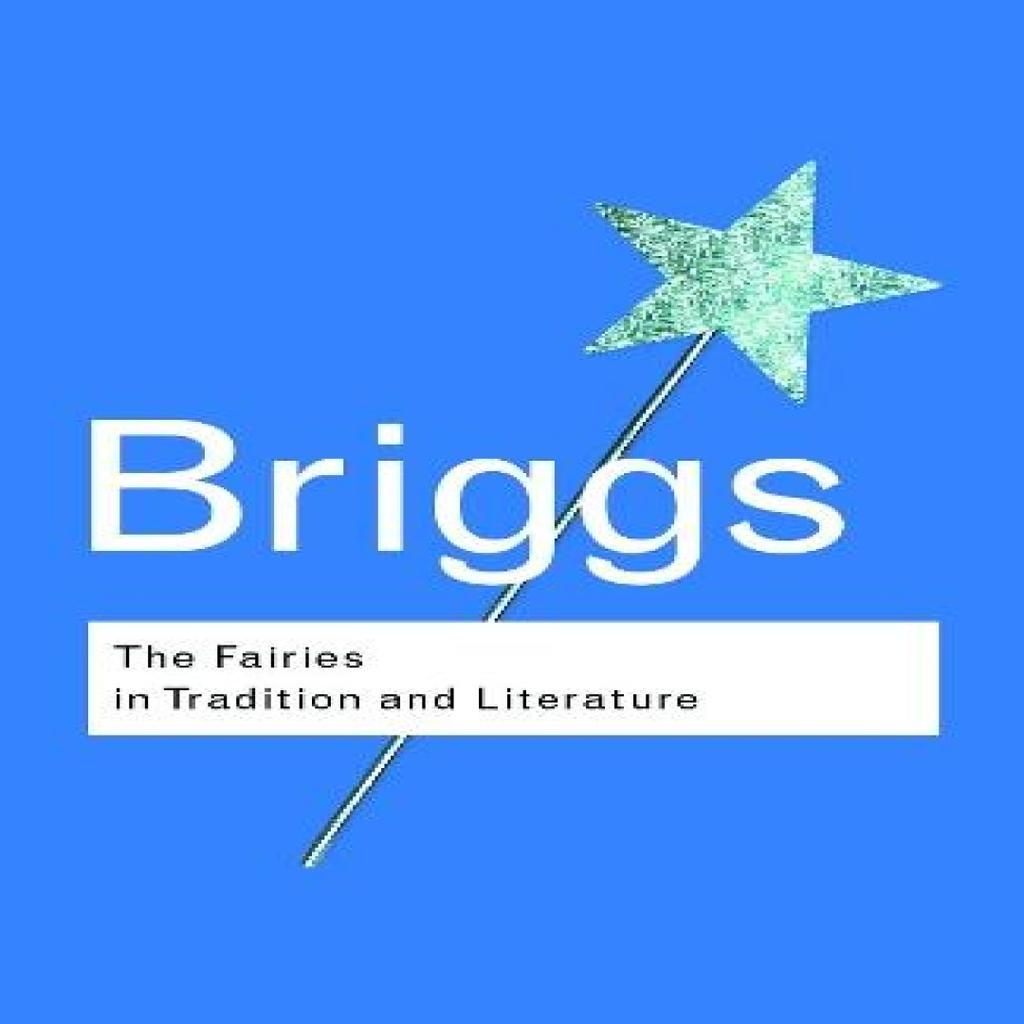 The Fairies in Tradition and Literature by Katharine Briggs Paperback Book 9780415286015