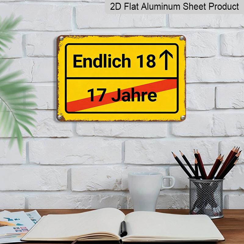2D Flat 1pc Classic Metal Sign, "Finally 18" German Birthday Decoration Plaque, Aluminium Wall Art, 8"x12", with Design for Indoor/Outdoor Use, Gift