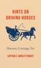 Книга Hints On Driving Horses (Harness, Carriage, Etc)
