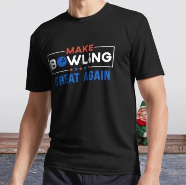 New Shirt Make Bowling Great Aga Active T-Shirt Logo T-Shirt Funny Size S to 5XL