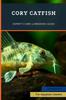 Книга Cory Catfish : Expert's Care & Breeding Guide