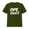 Ope Sorry Funny Wholesome Midwest Politeness Friendly T Shirt vintage Washed homme graphic streetwear Breathable Unisex Soft