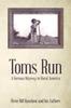 Книга Toms Run : A German Odyssey In Rural America