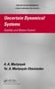 The Uncertain Dynamical Systems : Stability and Motion Control Book