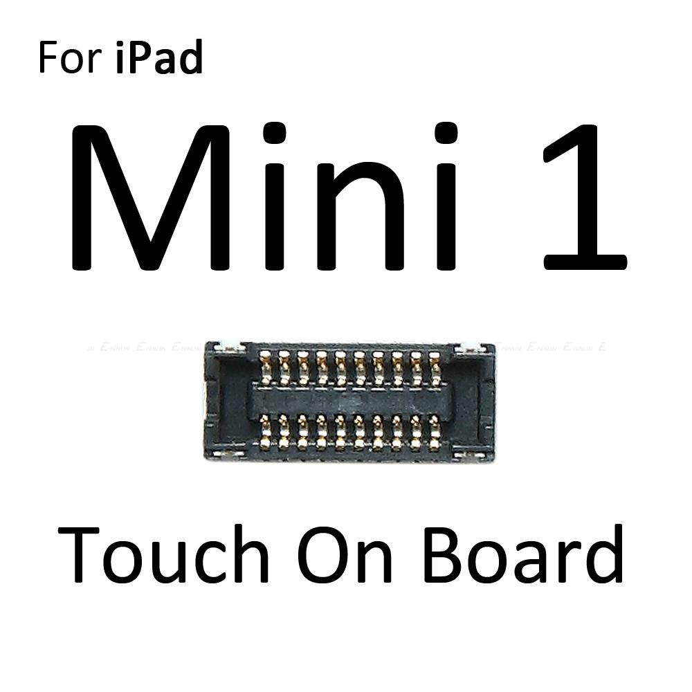 FPC Connector For iPad 2 3 4 5 air 6 air2 Mini 1 2 3 4 Lcd Digitizer Touch Screen Connector Clip On Motherboard Main Board