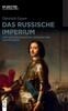 Книга Das Russische Imperium : Von Den Romanows Bis Zum Ende Der Sowjetunion