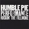 CD HUMBLE PIE - Performance - Rockin' The Fillmore CD6008 A&M Records US Рок Б/У