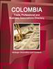 The Colombia Trade, Professional and Business Associations Directory - Strategic Information and Contacts Book