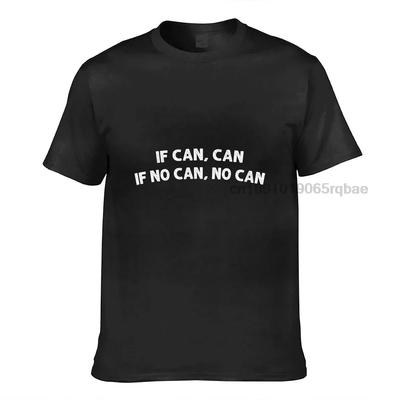If Can Can If No Can No Can Hawaiian Hawaii Funny Tshirt Tops Shirts Graphic Design Cotton Unisexs Tshirts Design