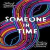 Someone In Time by Ellen Klages Paperback Book 9781786185099