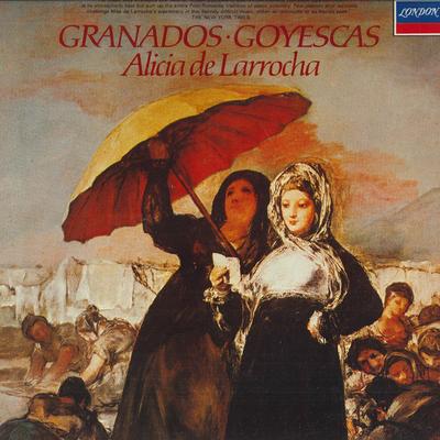 LP Запись АЛИСИЯ ДЕ ЛАРРОЧА - Гранадос: Гойески L16C1622 ЛОНДОН 1977 Япония Классика Б/у