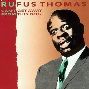 CD RUFUS THOMAS - Can't Get Away From the Dog SCD85692 Не из Японии Соул/Фанк Б/у
