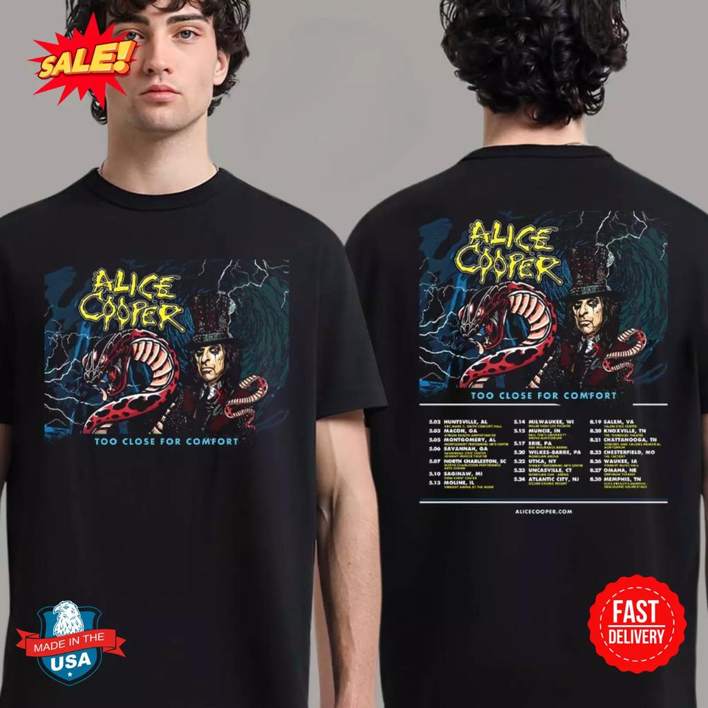 Alice Cooper 2025 Too Close For Comfort Tour Poster Tour Dates List T-Shirt Mens Womens Tees Top