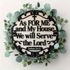 2d Ffat 20*20cm, "as for Me and My House We Will Serve The Lord", Round Wooden Wall Art, Elegant Black and White Design, for Kitchen, Garden, Balcony.