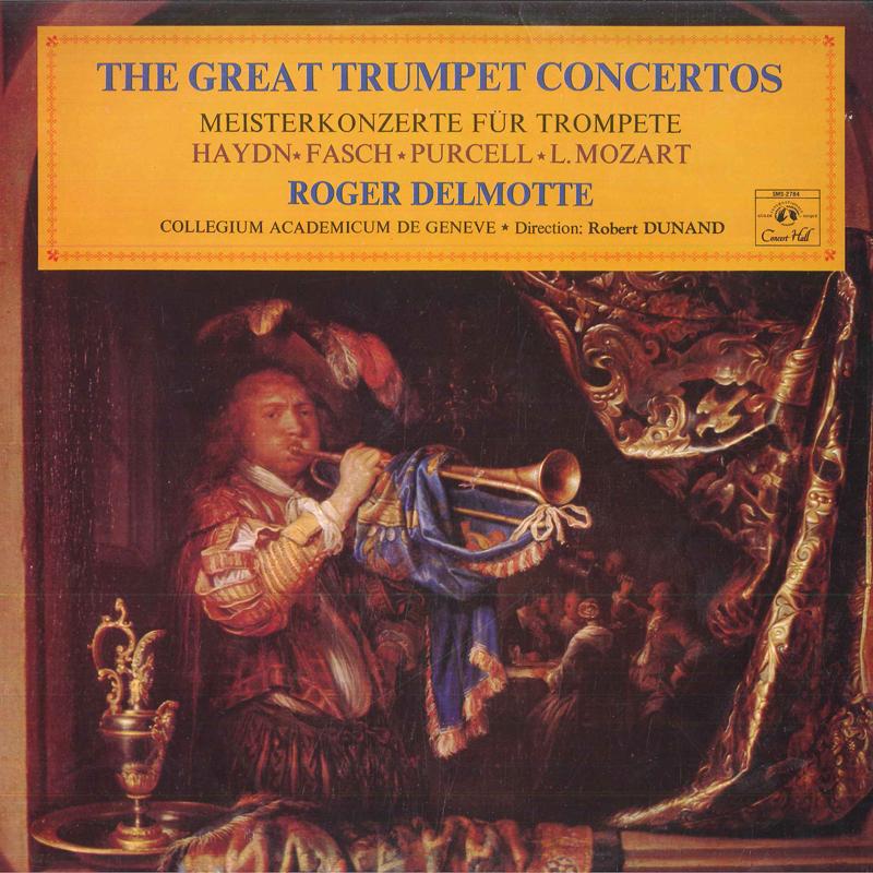 Виниловая пластинка ROGER DELMOTTE COLLEGIUM ACADEMICU Великие концерты для трубы SMS2784 CONCERT HALL Япония Классика Б/у