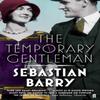 The Temporary Gentleman by Sebastian Barry Paperback Book 9780571276998