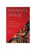 Книга Smaakvol Spanje : Ontdek De Geheimen Van De Spaanse Keuken
