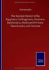 The The Ancient History of the Egyptians, Carthaginians, Assyrians, Babylonians, Medes and Persians, Macedonians and Grecians Book