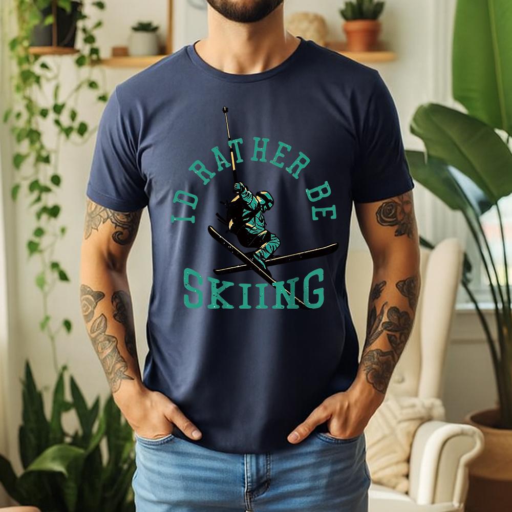 New Summer Unisexs 100 Pure Cotton TShirt Id Rather Be Skiing Ski Enthusiast Winter Adventure Casual Breathable Short Sleeve