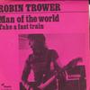 7inch Record ROBIN TROWER - Man Of The World / Take A Fast Trai 5C00694278 CHRYSALIS 1973 Netherland Rock Used