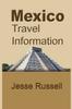 Книга Mexico Travel Information : Tourism
