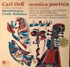 LP Record CARL ORFF, GUNILD KEETMAN - Musica Poetica Teil 10 - Orff Schul 20210308 BASF, Harmonia  Germany Classical Used