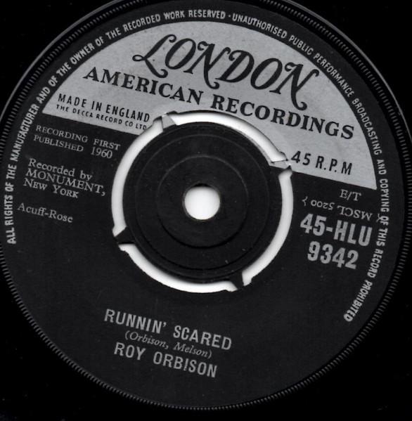 7-дюймовая пластинка РОЙ ОРБИСОН - Runnin' Scared 45HLU9342 London Records, 1961 Великобритания Рок Б/у