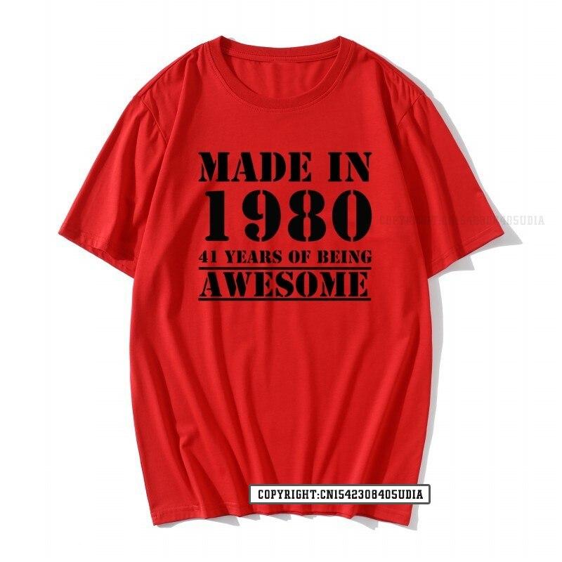 Funny Made In 1980 41 Years Of Being Awesome Birthday Print TShirt Cotton T Shirts Men Slim Fit Fashionable Tops Shirt