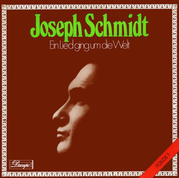 Виниловая пластинка JOSEPH SCHMIDT Ein Lied Ging Um Die Welt 1C1371285943 DACAPO Германия Классика Б/у